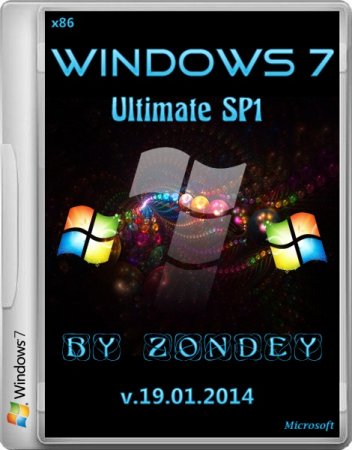 Windows 7 Ultimate SP1 x86 by zondey v.19.01.2014 (2014/RUS)