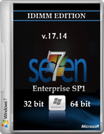 Windows 7 Enterprise SP1 IDimm Edition v.17.14 (x86/x64)