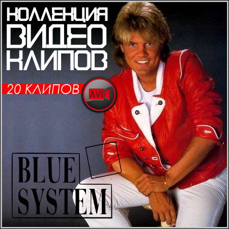 Blue System -    (DVDRip)