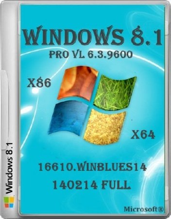 Windows 8.1 Pro VL 6.3.9600.16610.WINBLUES14.140214 FULL (x86/x64/2014/RUS)