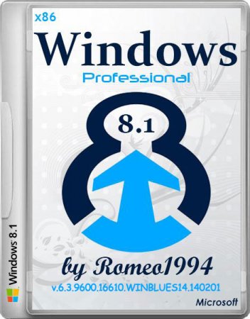 Windows 8.1 Professional x86 v.6.3.9600.16610.WINBLUES14.140201 by Romeo1994 (2014/RUS)