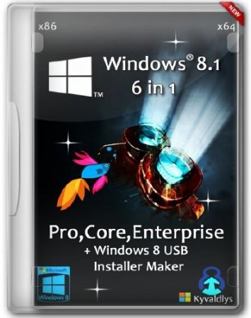 Windows 8.1 Russian 6 in 1 Pro,Core,Enterprise x86/x64 + Activation + Windows 8 USB Installer Maker by Kyvaldiys (RUS/2014)