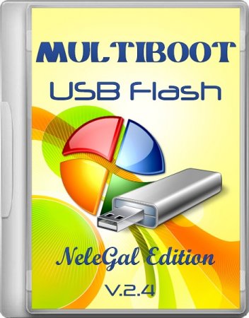 Multiboot USB Flash NeleGal Edition v.2.4 (Multi/RUS)