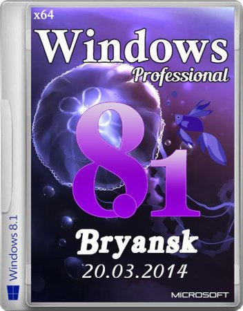 Windows 8.1 Professional 64 Bryansk 20.03 (2014/RUS)