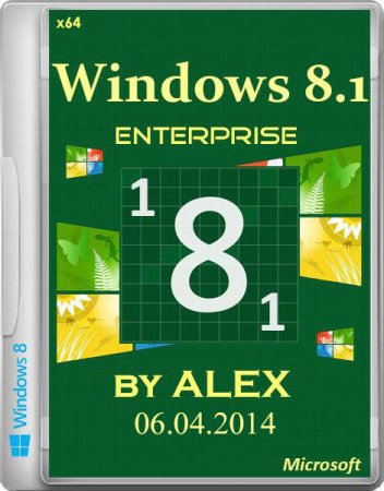 Windows 8.1 Enterprise x64 by Alex 06.04 (2014/RUS)