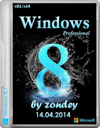 Windows 8.1 Professional x86/x64 VL Update by zondey 14.04 (2014/RUS)