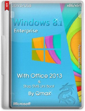 Windows 8.1 Enterprise with Office 2013 by -=Qmax=- (x86/x64/RUS/2014)