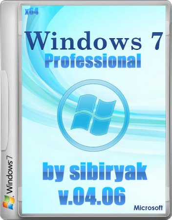 Windows 7 Professional VL v.04.06 by sibiryak (2014/RUS/x64)