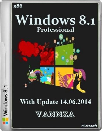 Windows 8.1 Pro With Update Vannza 14.06.2014 (x86/RUS/2014)