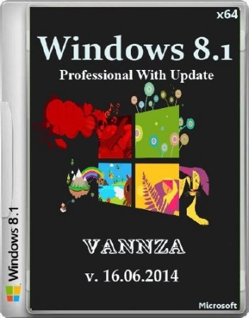 Windows 8.1 Pro With Update Vannza 16.06.2014 (x64/RUS/2014)