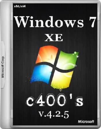 c400's Windows 7 XE v.4.2.5 (x86/x64/RUS/ENG/2014)