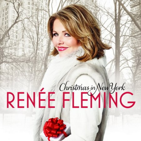 Renee Fleming - Christmas In New York (2014) MP3