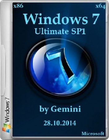 Windows 7 Ultimate with SP1 2in1 by Gemini 28.10.2014 (x86/x64/2014/RUS)