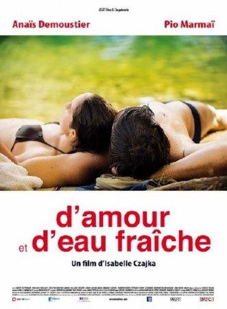     / D'amour et d'eau fraiche (2010/DVDRip-AVC)