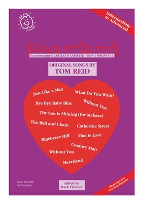 Tom Reid - Heartland - 12 original songs 