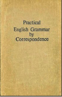 Practical English Grammar by Correspondence