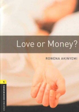 Akinyemi Rowena - Love Or Money? ( )