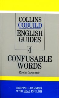 Carpenter Edwin - English Guides: Confusable Words