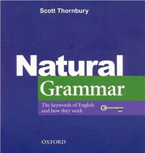 Thornbury S. - Natural grammar