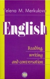  .. - English: Reading, Writing and Conversation