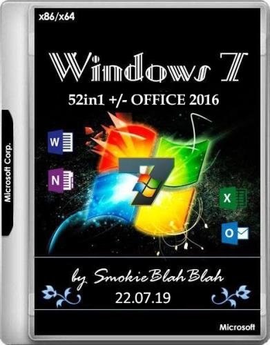 Windows 7 SP1 x86/x64 52in1 +/- Office 2016 by SmokieBlahBlah 22.07.19 (RUS/ENG)