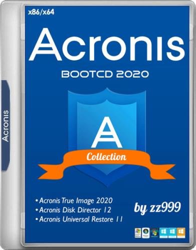 Acronis BootCD 2020 by zz999 2019.11.27 (x86/x64/RUS)