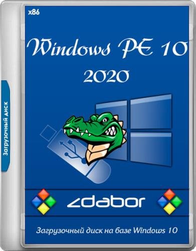 Windows PE 10 2020 by zdabor (x86/RUS)