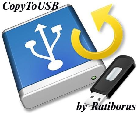 CopyToUSB 4.2.0 Portable by Ratiborus