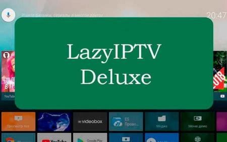 LazyIPTV Deluxe 1.0 (Android)