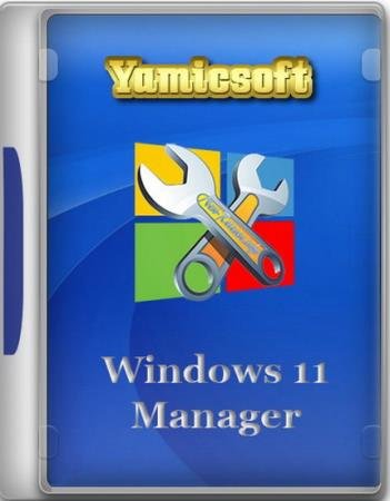 Windows 11 Manager 1.0.6 RePack/Portable by D!akov