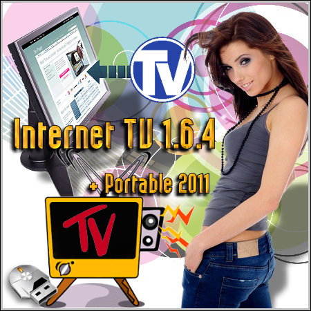 Internet TV 1.6.4 + Portable 2011