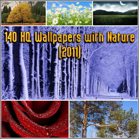 140 HQ Wallpapers with Nature (2011)