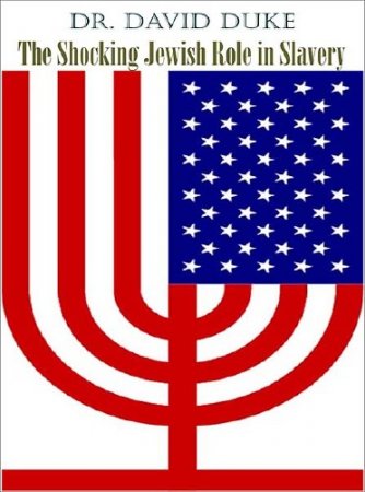 ������ ����� ����: ���������� ���� ������ � ������������ / Dr. David Duke: The shocking jewish role in slavery (2011) WEBRip 