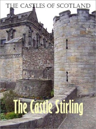  .   / The astles of Scotland. The castle Stirling (1998) SATRip 