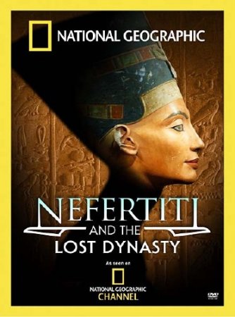     / Nefertiti And The Lost Dynasty (2008) SATRip 