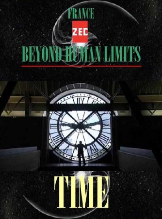    .  / Beyond Human Limits. Time (2006) SATRip 