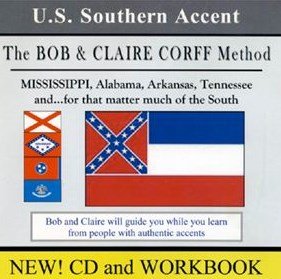 The Bob & Claire Corff Method - Southern Accent Audio Course 